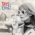 Various - Très Chic! (Download)