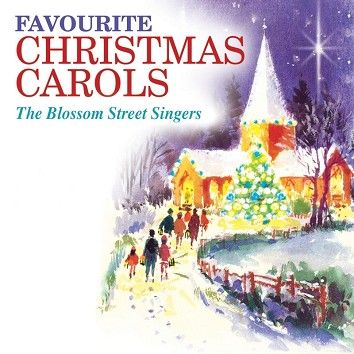 The Blossom Street Singers - Favourite Christmas Carols (Download) - Download