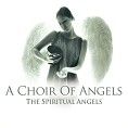 The Spiritual Angels - A Choir Of Angels (Download)