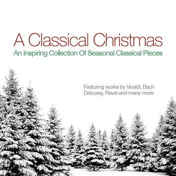 Various - A Classical Christmas (Download) - Download