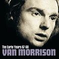 Van Morrison - The Early Years 67-68 (Download)
