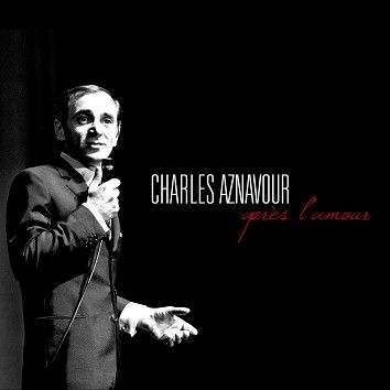 Charles Aznavour - Après L’amour (Download) - Download