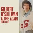 Gilbert O’Sullivan - Alone Again (Naturally)[Download]