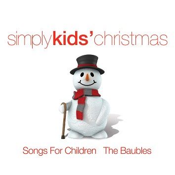 Songs For Children & The Baubles - Simply Kids' Christmas (Download) - Download