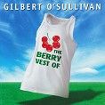 Gilbert O’Sullivan - The Berry Vest Of Gilbert O’Sullivan (Download)