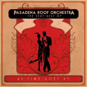 Pasadena Roof Orchestra - The Very Best of Pasadena Roof Orchestra  (Download) - Download