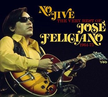 Jose Feliciano - No Jive - The Very Best Of - 1964-75 (2CD) - CD