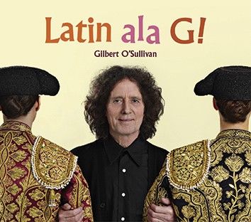 Gilbert O’Sullivan - Latin Ala G! (CD/Download) - CD