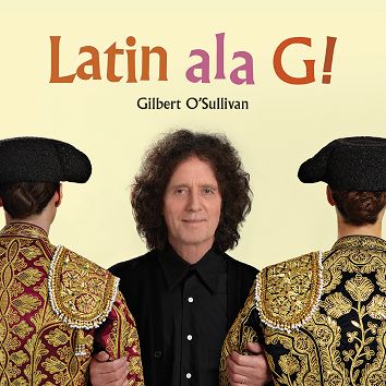 Gilbert O’Sullivan - Latin ala G! (Download) - Download