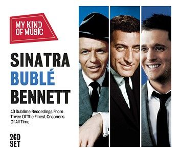 Michael Buble/ Frank Sinatra/ Tony Bennett - My Kind Of Music - Sinatra, Buble, Bennett (2CD) - CD