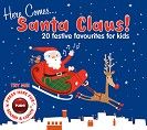 Various - Here Comes Santa Claus! (CD / Download)